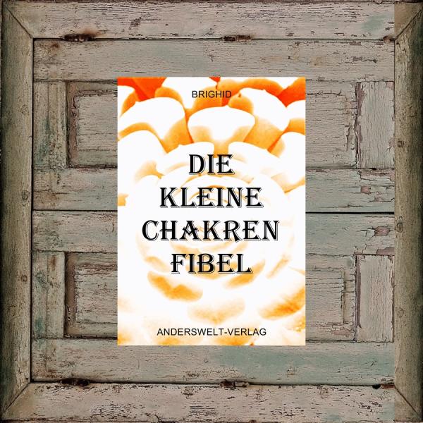 Die kleine Chakren-Fibel