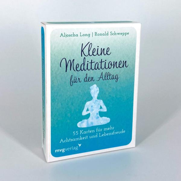 Kleine Meditationen für den Alltag