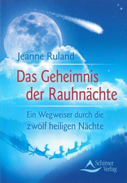 Das Geheimnis der Rauhnächte